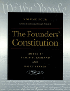 The Founders' Constitution: Article 2, Section 2, Through Article 7
