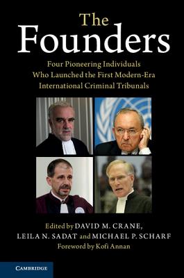 The Founders - Crane, David M (Editor), and Sadat, Leila (Editor), and Scharf, Michael P (Editor)