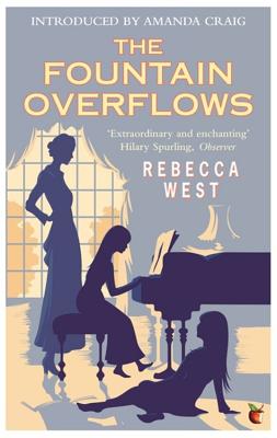 The Fountain Overflows - West, Rebecca, and Craig, Amanda (Introduction by)