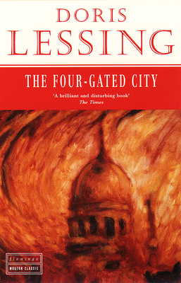 The Four-Gated City - Lessing, Doris