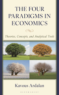 The Four Paradigms in Economics: Theories, Concepts, and Analytical Tools