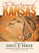 The Four Seasons of Kansas: Revised Edition