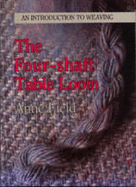 The four-shaft table loom