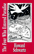 The Four Who Entered Paradise: A Novella