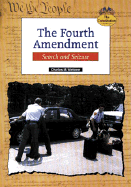 The Fourth Amendment: Search and Seizure