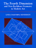 The Fourth Dimension and Non-Euclidean Geometry in Modern Art