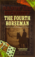 The Fourth Horseman - Eickhoff, Randy Lee