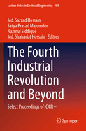 The Fourth Industrial Revolution and Beyond: Select Proceedings of IC4IR+