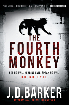 The Fourth Monkey - Barker, J D