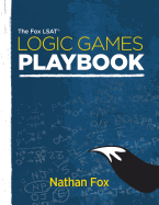 The Fox LSAT Logic Games Playbook