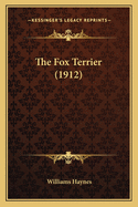 The Fox Terrier (1912)