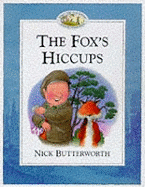 The Fox's Hiccups