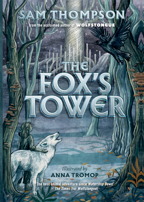 The Fox's Tower - Thompson, Sam