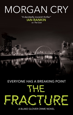 The Fracture - Cry, Morgan