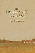 The Fragrance of Grass