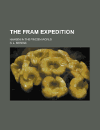 The Fram Expedition: Nansen in the Frozen World