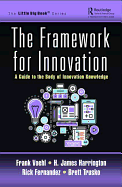 The Framework for Innovation: A Guide to the Body of Innovation Knowledge