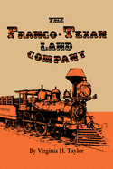 The Franco-Texan Land Company,