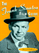 The Frank Sinatra Film Guide - O'Brien, Daniel