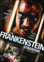 The Frankenstein Syndrome