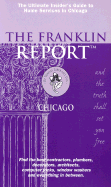 The Franklin Report: Chicago: The Insiders Guide to Home Services