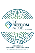 The Freedom Model for the Family