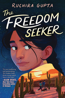 The Freedom Seeker - Gupta, Ruchira