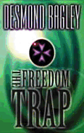 The Freedom Trap