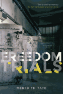 The Freedom Trials