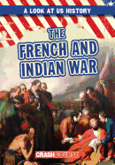 The French and Indian War