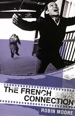 The French Connection - Moore, Robin