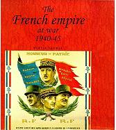 The French Empire at War, 1940-1945