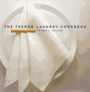 The French Laundry Cookbook