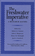 The Freshwater Imperative: A Research Agenda