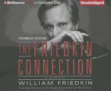 The Friedkin Connection: A Memoir
