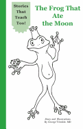The Frog That Ate the Moon