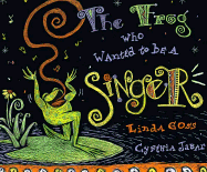 The Frog Who Wanted to Be a Singer