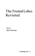 The Frontal Lobes Revisited
