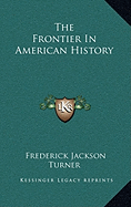 The Frontier In American History