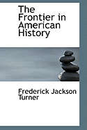 The Frontier in American History