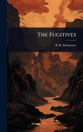 The Fugitives