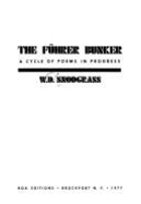 The Fuhrer Bunker: A Cycle of Poems in Progress