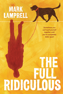 The Full Ridiculous - Lamprell, Mark