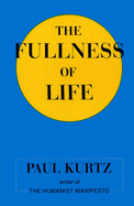 The Fullness of Life