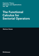 The Functional Calculus for Sectorial Operators