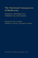 The Functional Consequences of Biodiversity: Empirical Progress and Theoretical Extensions