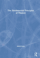 The Fundamental Principles of Finance