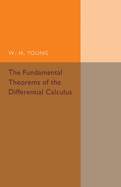 The Fundamental Theorems of the Differential Calculus