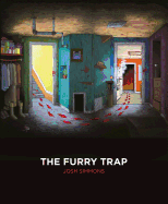 The Furry Trap: (Horror Stories, 2004-2011)