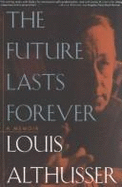 The Future Lasts Forever: A Memoir